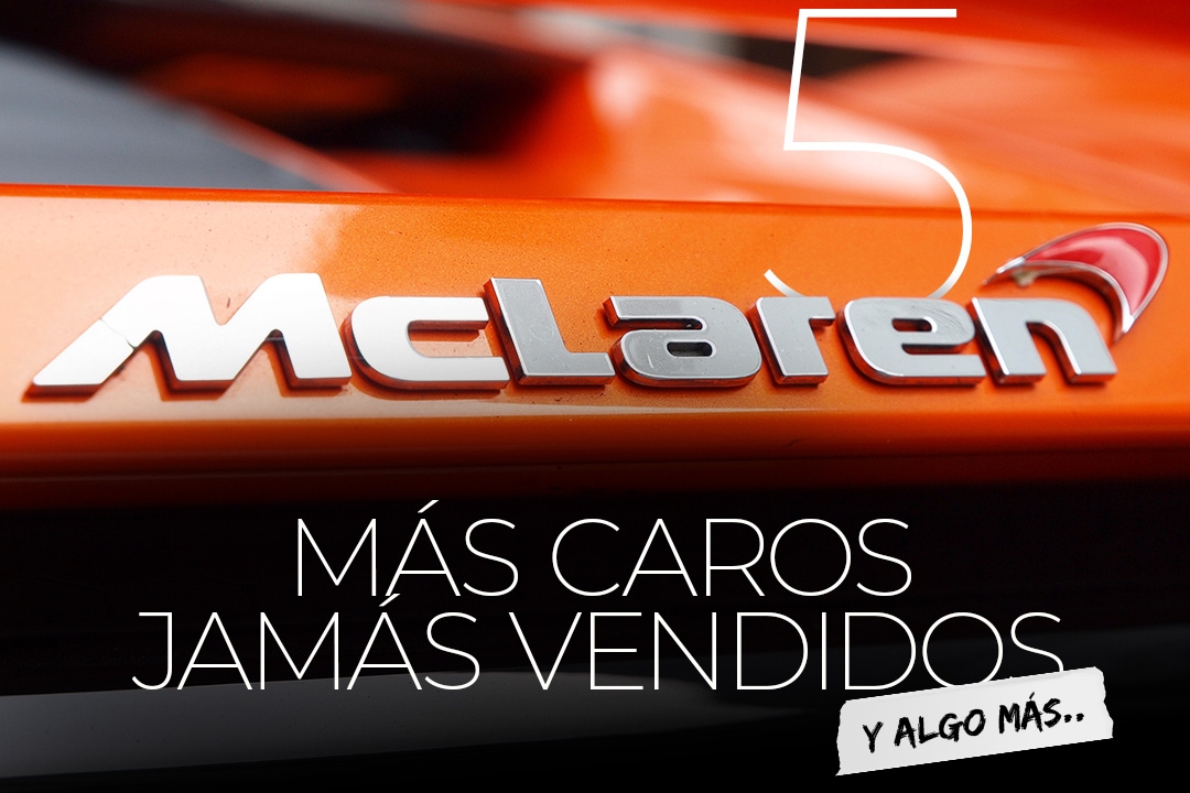 Los 5 McLaren más caros jamás vendidos.