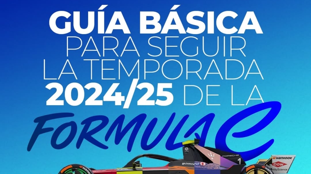 Guía básica para seguir la temporada 24/2025 de la Formula E